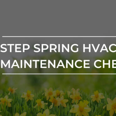 5 Step Spring AC Maintenance Checklist | Kitchener ON