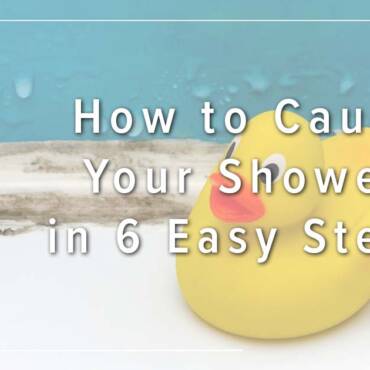 How to Caulk a Shower in 6 Easy Steps – Service Champions Plumbing, Heating & AC | Kitchener ON