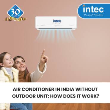 Air conditioner in India without outdoor unit: How does it work? | Kitchener ON