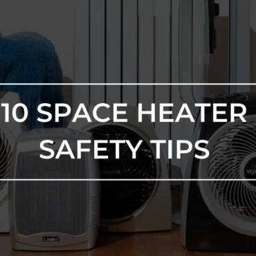 10 Space Heater Safety Tips | Kitchener ON