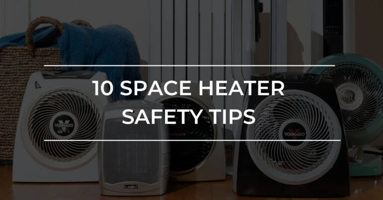 10 Space Heater Safety Tips | Kitchener ON