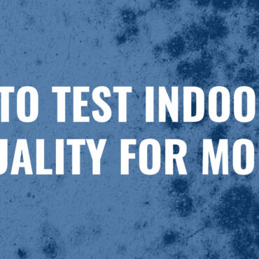 Test Indoor Air For Mold | Kitchener ON