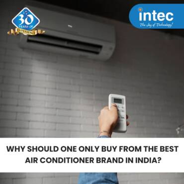 Why should one only buy from the best air conditioner brand in India?