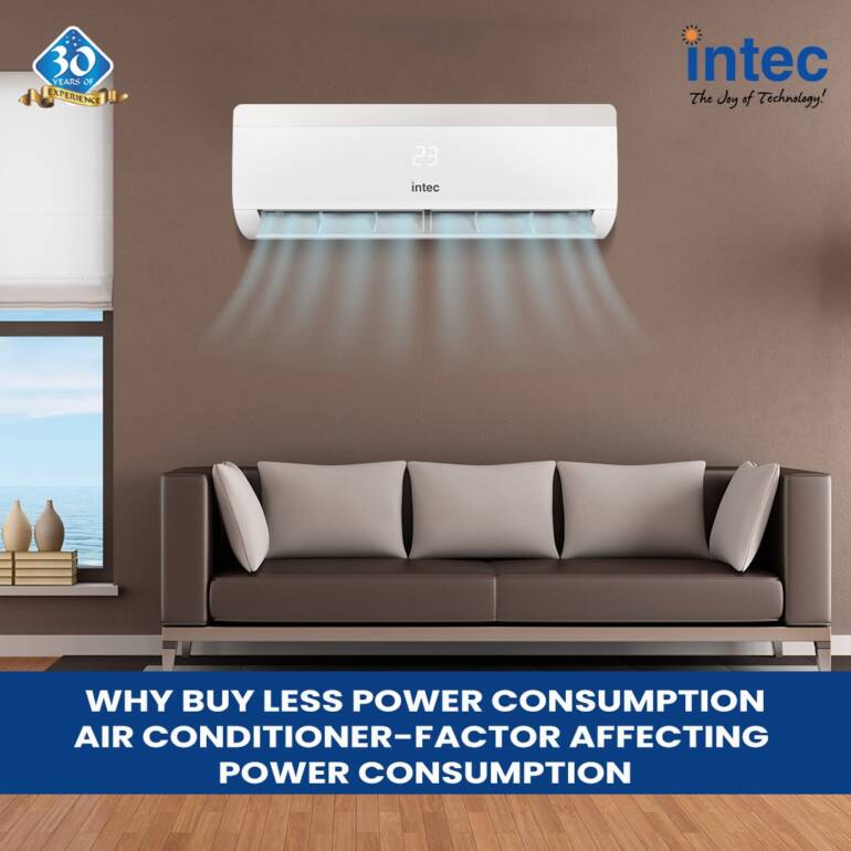 Why Purchase Much less Energy Consumption Air Conditioner-Issue Affecting Energy Consumption