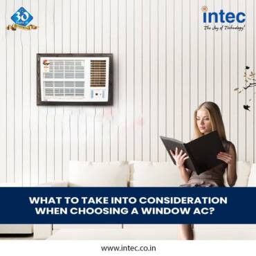 What to Take into Consideration When Selecting a Window AC?