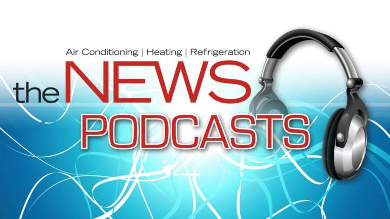 The NEWSMakers Podcast: HVAC Contractor Management