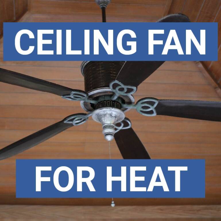 Ceiling Fan Warmth – Kennon HVAC