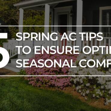 5 Spring Air Conditioner Tricks to Guarantee Seasonal Consolation