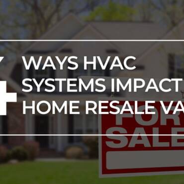 4 Methods HVAC Techniques ImpactHome Resale Worth