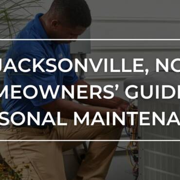 Jacksonville Owners’ Information to Seasonal AC Upkeep