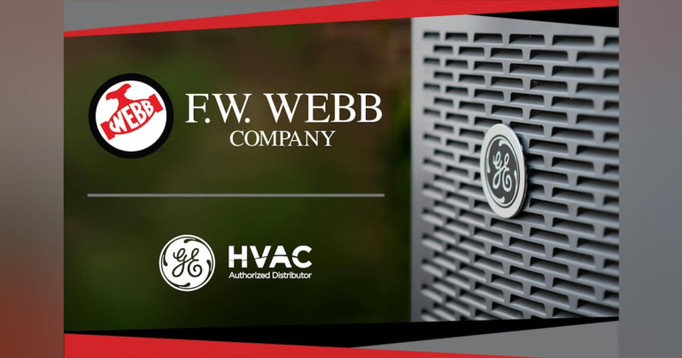 F.W. Webb Named GE Appliances’ Exclusive Northeast Distributor