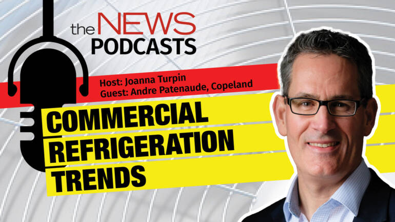 The NEWSMakers Podcast: Commercial Refrigeration Trends