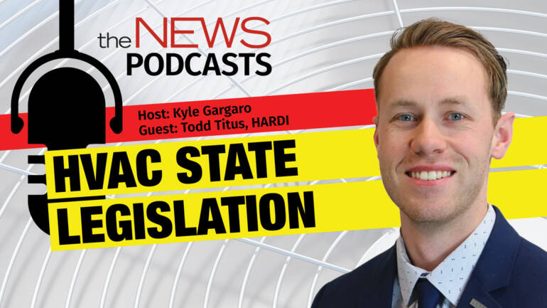 The NEWSMakers Podcast: 2025 HVAC Legislation