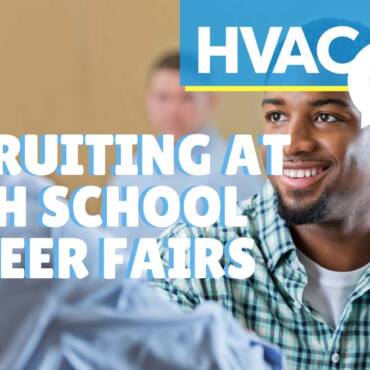 HVAC Q&A Episode 5: Recruiting at High School Career Fairs