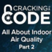 Contractor University’s Cracking the Code: All About IAQ, Part 2