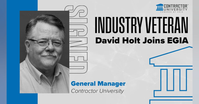 David Holt Joins EGIA as General Manager of Contractor University