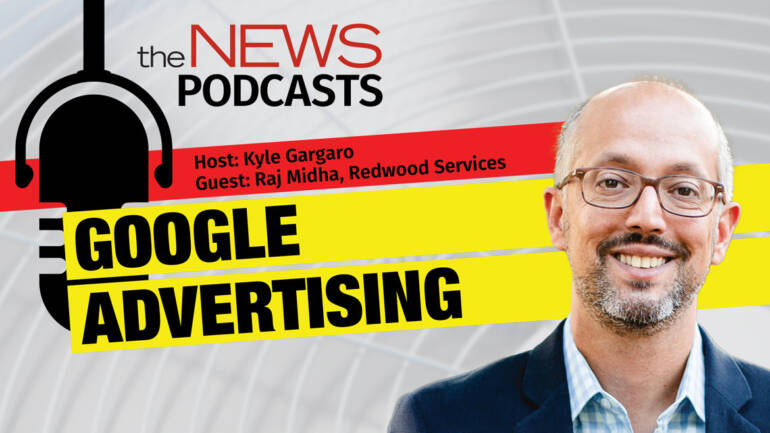 The NEWSMakers Podcast: Google Advertising