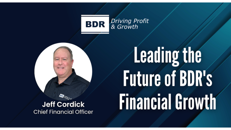 BDR names Jeff Cordick as new Chief Financial Officer