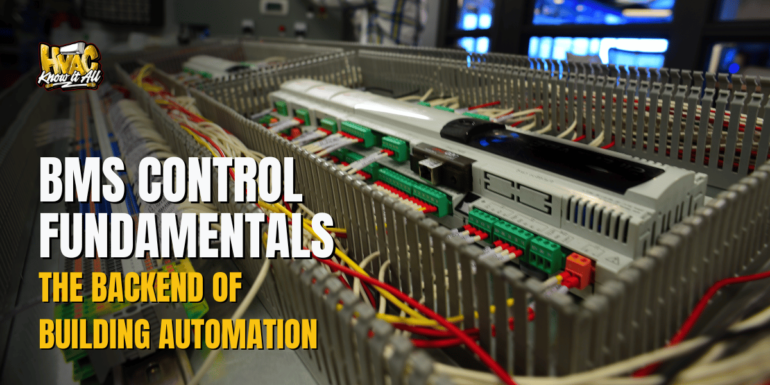BMS Control Fundamentals: How to Navigate the Backend of Building Automation
