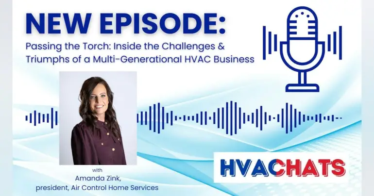 Passing the Torch: Inside the Challenges and Triumphs of a Multi-Generational HVAC Business