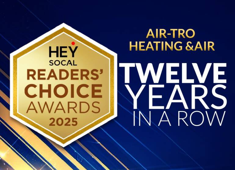 Air-Tro Voted Best Heating and Air Conditioning Company in the San Gabriel Valley, Pasadena and Burbank for the Twelfth Consecutive Year in Readers’ Choice Awards
