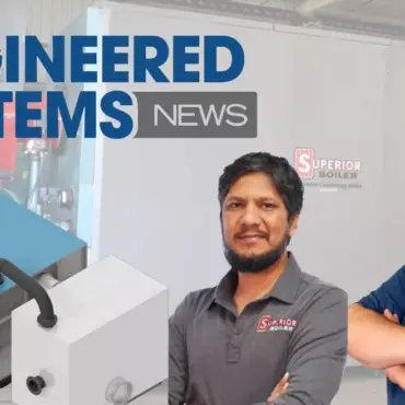 Leading the Hot Water Shift: Superior Boiler’s Condensing Series Meets Demand for Efficiency, Simplicity and Scale