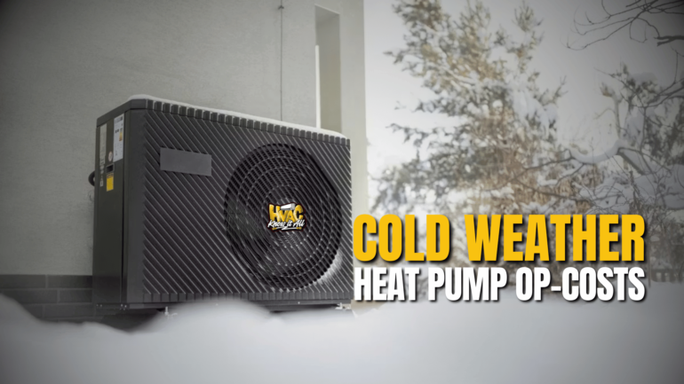 Heat Pump Operating Costs in Cold Weather: What Techs Need to Tell Customers