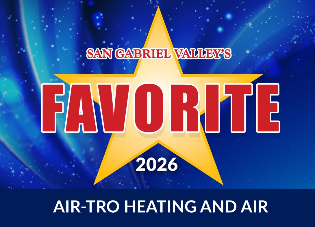 Air-Tro Builds on Longstanding HVAC Service in Pasadena and the San Gabriel Valley